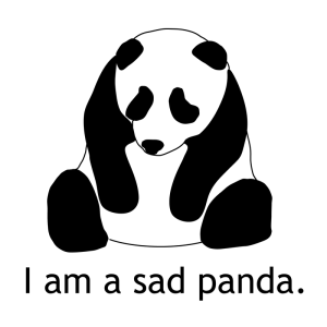 Sad Panda is sad. (Source)